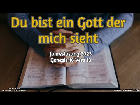 Du bist ein Gott der mich sieht - Das Lied zur Jahreslosung 2023