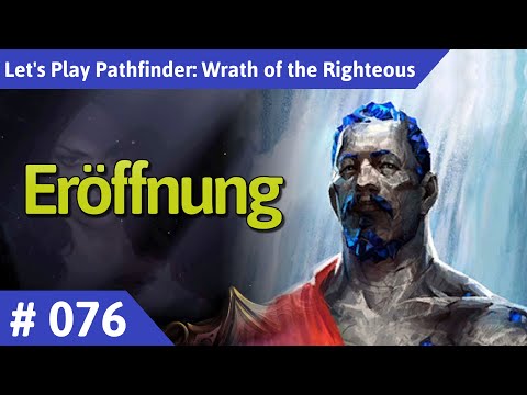 Pathfinder: Wrath of the Righteous deutsch Teil 76 - Eröffnung Let's Play