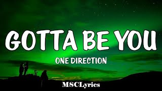 One Direction - Gotta Be You (Lyrics)🎵