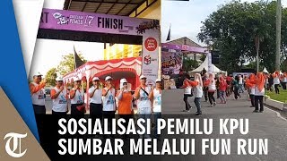 Melalui Fun Run, KPU Sumbar Sosialisasikan Pemilu 2019