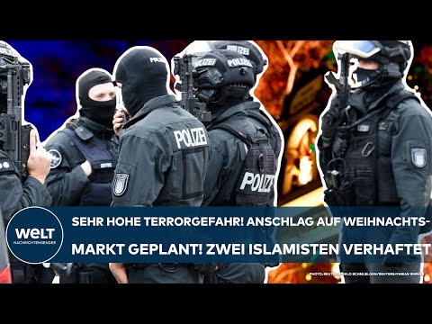 DEUTSCHLAND: Sehr hohe Terrorgefahr! Anschlag auf Weihnachtsmarkt geplant! Zwei Islamisten verhaftet