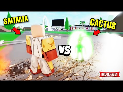 CACTUS ATTAQUE SAITAMA POUR UNE BATAILLE FINALE ! ROBLOX - BROOKHAVEN RP