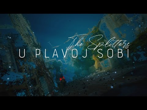 The Splitters -  U plavoj sobi (Official Lyric Video)