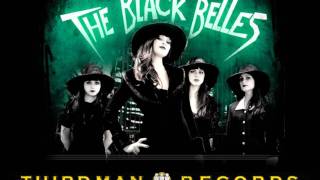 The Black Belles - Hey Velda
