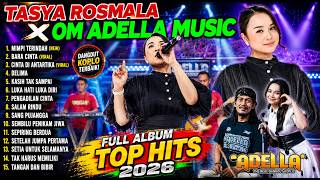 Download lagu MIMPI TERINDAH - BARA CINTA - FULL ALBUM TOP HITS TERBARU 2026 - TASYA ROSMALA X OM ADELLA mp3
