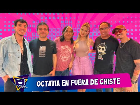 FDC CAP 271 | Invitados de lujo: Octavia en Fuera de Chiste