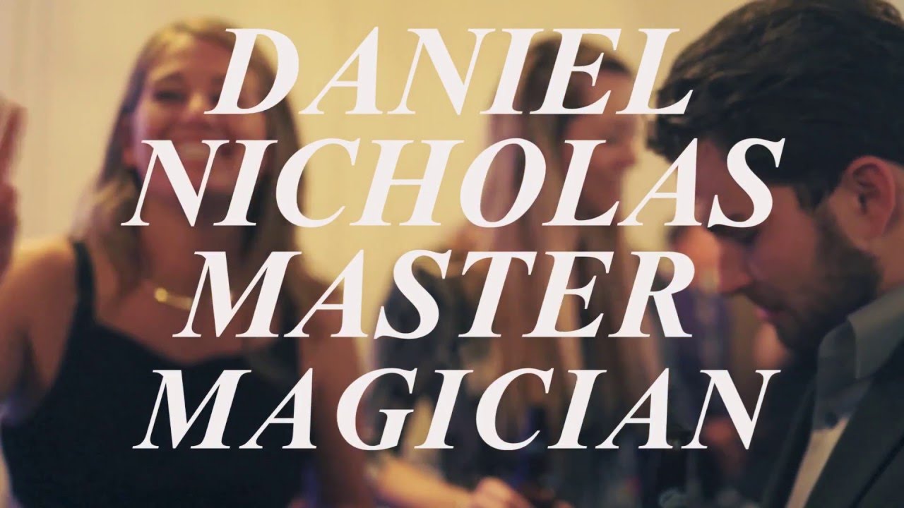Promotional video thumbnail 1 for Daniel Nicholas Magic