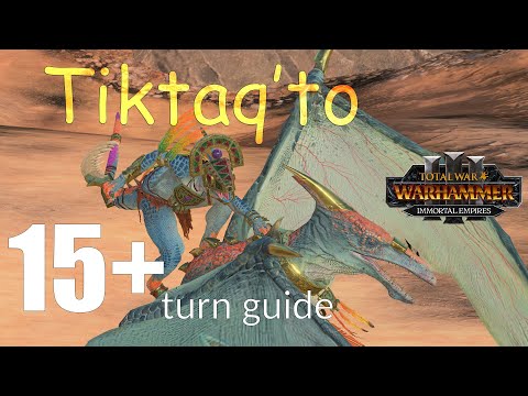 Tiktaq'to - 15+ turn guideline / turn by turn - Immortal Empires on legendary