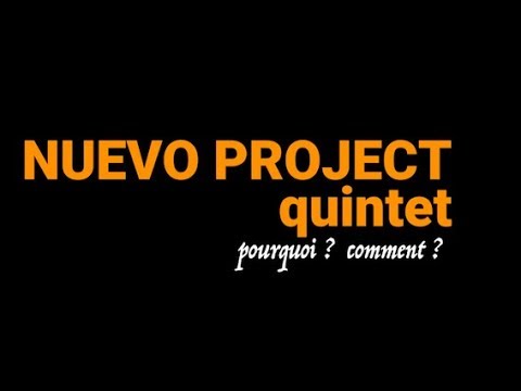teaser Nuevo Project quintet