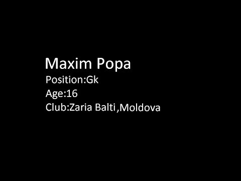 Maxim Popa,Zaria Balti,Moldova,GK