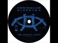 CONTROLLED BLEEDING - The Fodder Song 
