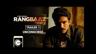 Rangbaaz  Uncensored Trailer  A ZEE5 Original  Saq