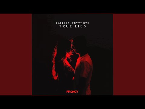 True Lies (feat. PRYVT RYN)