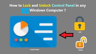 How to Lock and Unlock Control Panel in any Windows Computer ?
