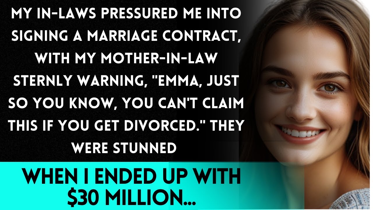 My In-Laws Made Me Sign a Marriage Contract—They Never Expected I'd End Up with $30 Million..
