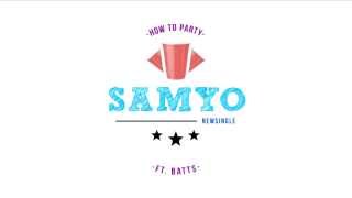 Samyo - How to party