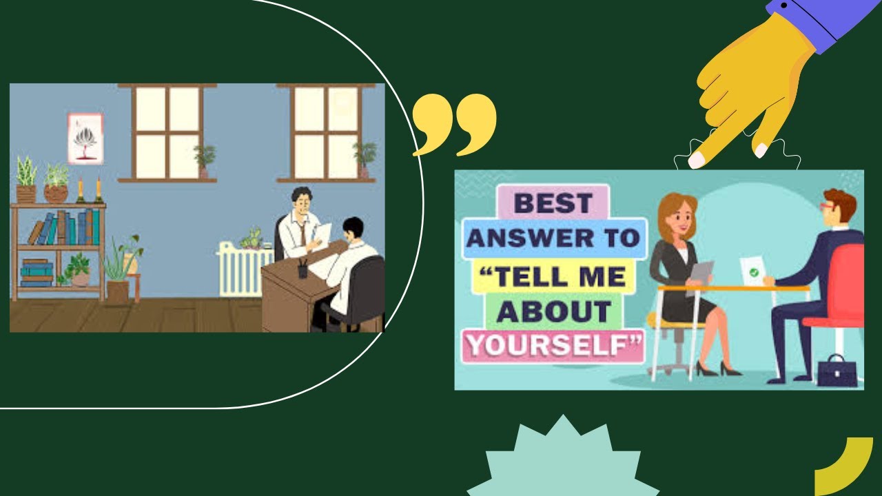 How to answer ''Tell me about yourself'' in a job interview