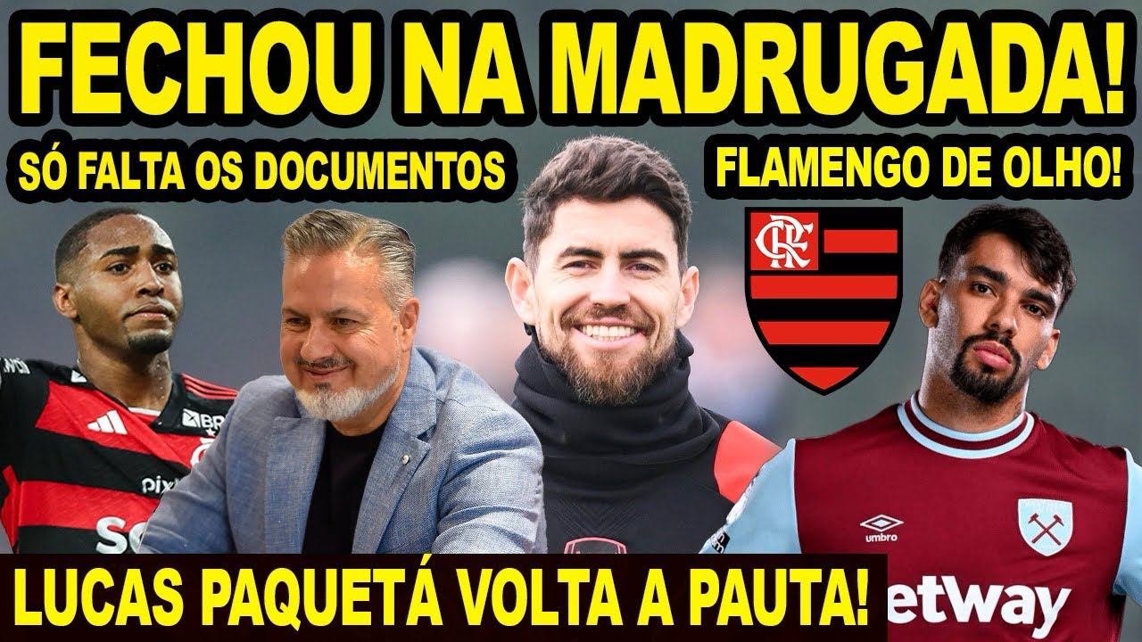 NEGÓCIO FECHADO NA MADRUGADA! FLAMENGO VENDE LORRAN PARA EUROPA! PAQUETÁ DE VOLTA NA MIRA DO MENGÃO