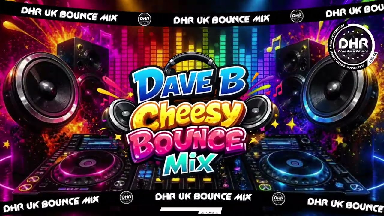 Dave B - Cheesy Bounce Mix