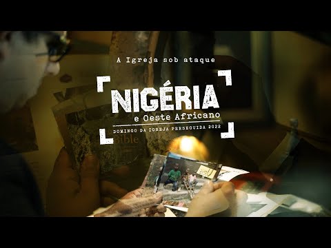 DIP 2022 | A igreja do Oeste Africano está sob ataque