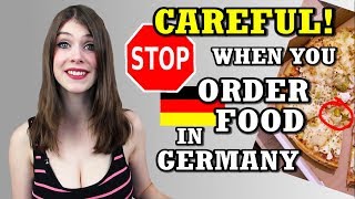 CAREFUL When You ORDER FOOD In Germany