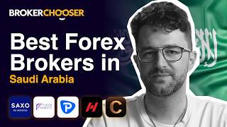 Best Forex Broker in Saudi Arabia (2026): Top 5 Ranked & Tested