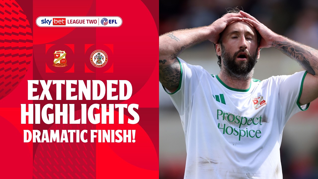 Swindon Town vs Accrington Stanley Highlights