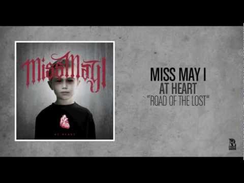 Miss May I - Road Of The Lost
