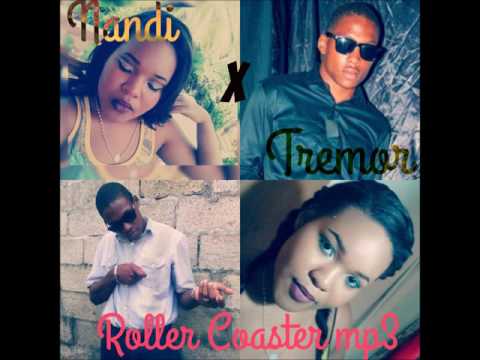 Rollercoaster Ride -Nandi Ft Tremour