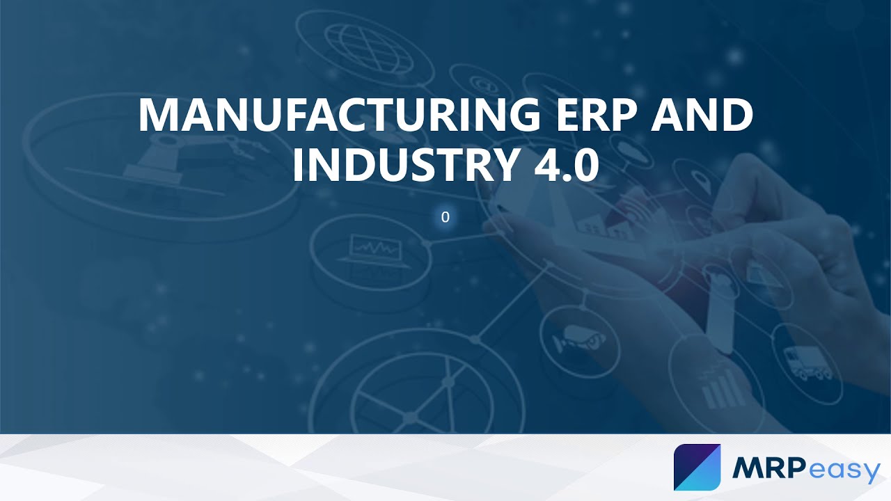 Manufacturing erp and industry 4.0
