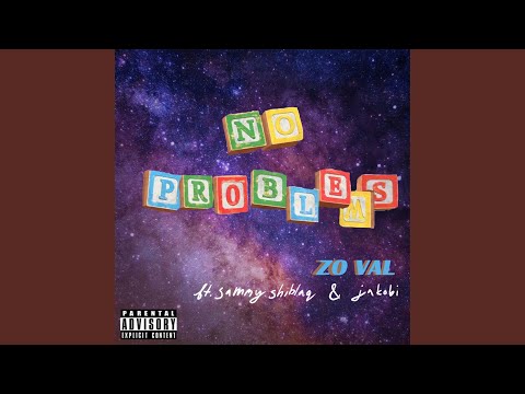 No Problems (feat. Sammy Shiblaq & Jakobi)