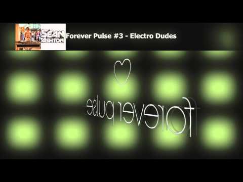 Forever Pulse Podcast #3 - Mixed By: Electro Dudes (Sean Ashton & Thorum)