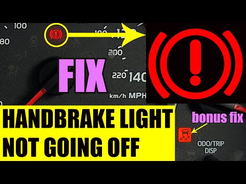 HANDBRAKE LIGHT NOT GOING OFF