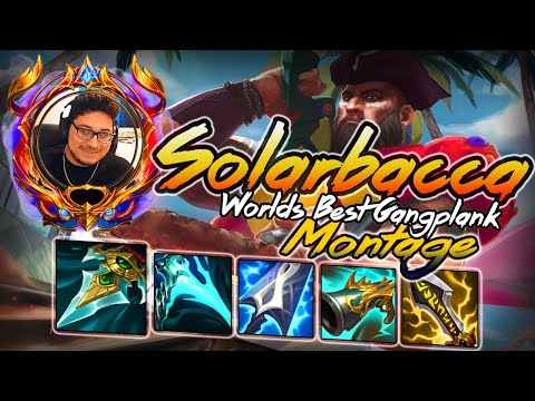 SOLARBACCA Rank 1 Gangplank In The World | MONTAGE
