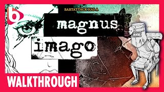 MAGNUS IMAGO | Walkthrough | One hell of a weird game... but I liked it.