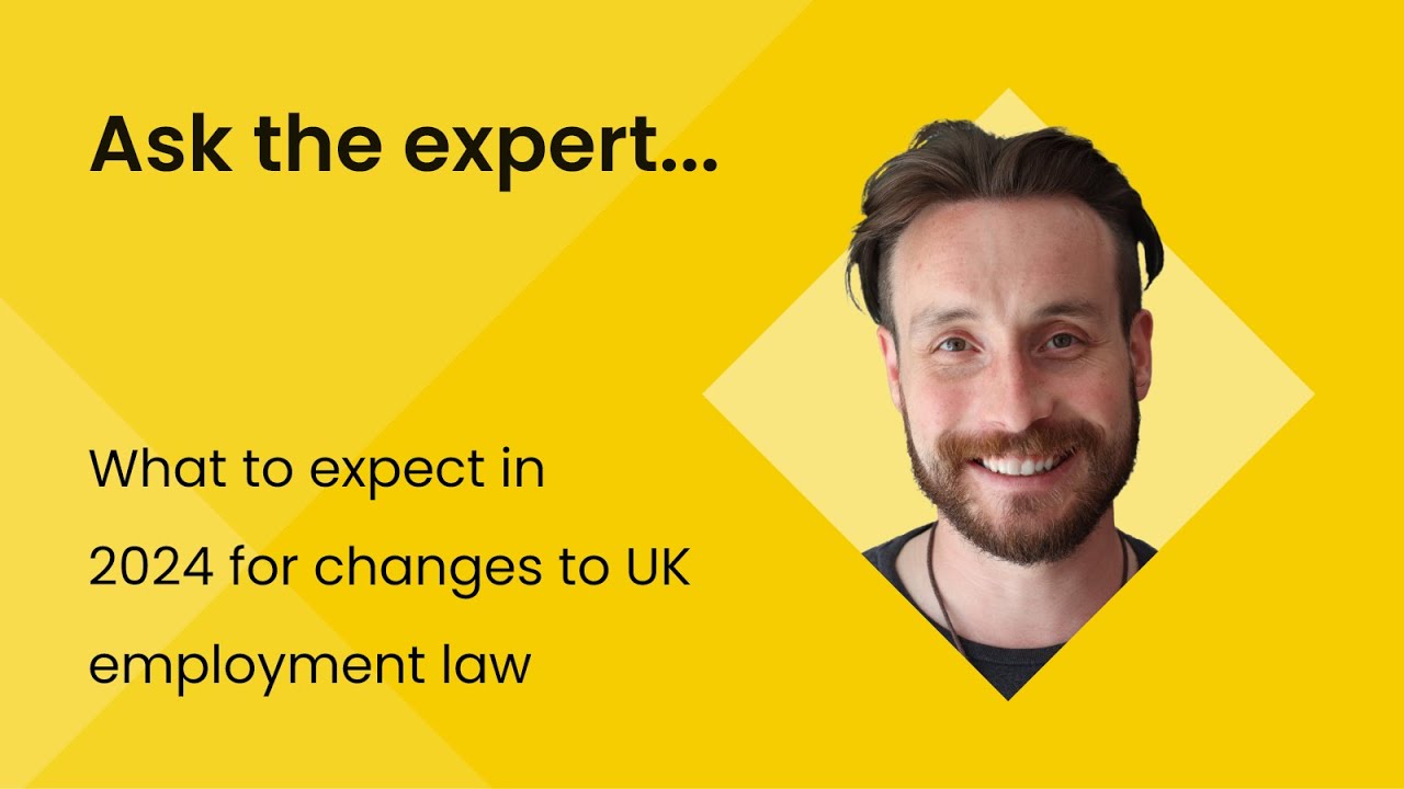 What to expect in 2024 for changes to UK employment law