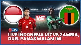Download lagu 🔴 LIVE TIMNAS INDONESIA U17 VS ZAMBIA U17, DUEL PANAS MALAM INI! [LIVE SCORE] mp3
