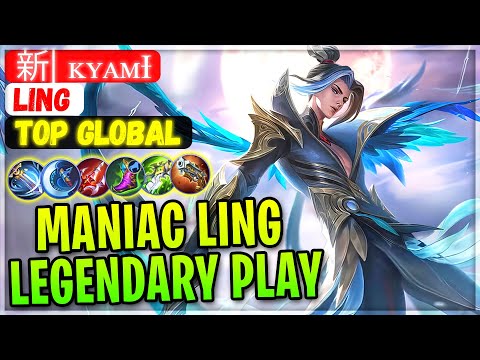 MANIAC LING!! Legendary Arena Contest [ Top Global Ling ] 新 ᴋʏᴀᴍɪ - Mobile Legends Gameplay Build