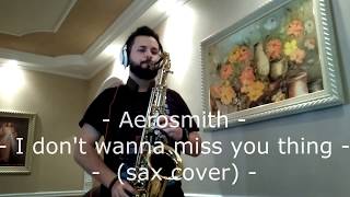 Aerosmith- I don&#39;t wanna miss a thing (Sax Cover)- Rafael Ferreira (FaelSax)