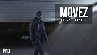P110 - Movez Ft. Zx - Plan B [Net Video]