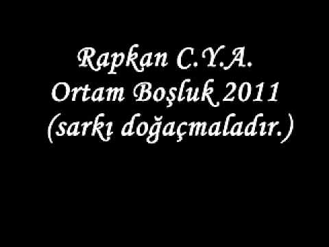 Rapkan - Ortam Boşluk (2011) Sarkı Doğaçlamadır.
