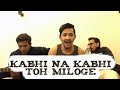 Kabhi Na Kabhi Live Acoustic Aditya Narayan