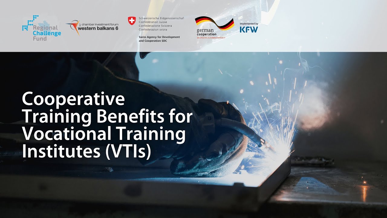 Cooperative Training Benefits for Vocational Training Institutes (VTIs) - Regional Challenge Fund