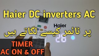 How to set Auto ON / OFF Timer on Haier AC | SolutionsTube