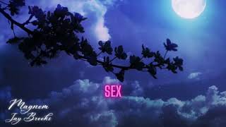 Sex All Night Music Video