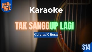Download lagu KARAOKE 7206 | TAK SANGGUP LAGI | VERSI CELYNA X ROSSA mp3