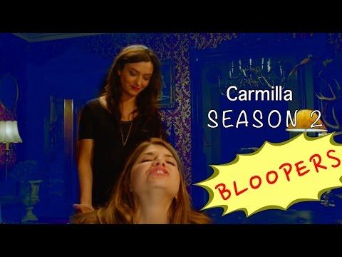 Carmilla Season 2 Blooper Reel