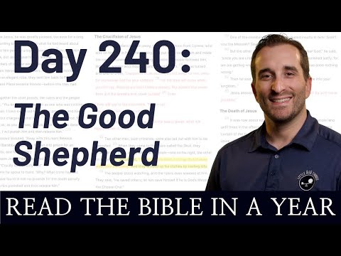 Day 240: Ezekiel 32-34 - The Good Shepherd | Bible in a Year (NIV)