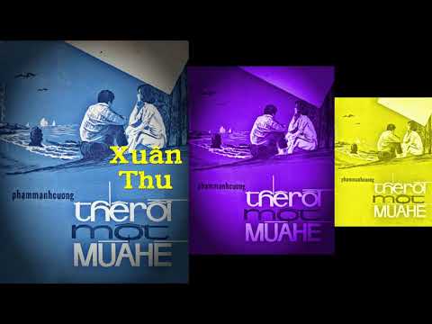 Thể hiện bởi Xuân Thu (trước 75)