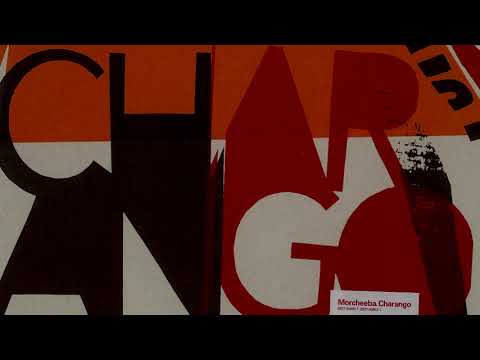 MORCHEEBA - CHARANGO Full Album [2002]